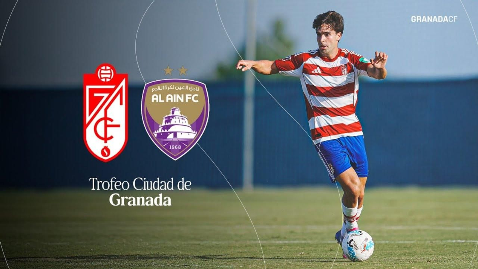 Partido de fútbol de pretemporada Granada CF-Al Ain FC, Trofeo Ciudad de Granada