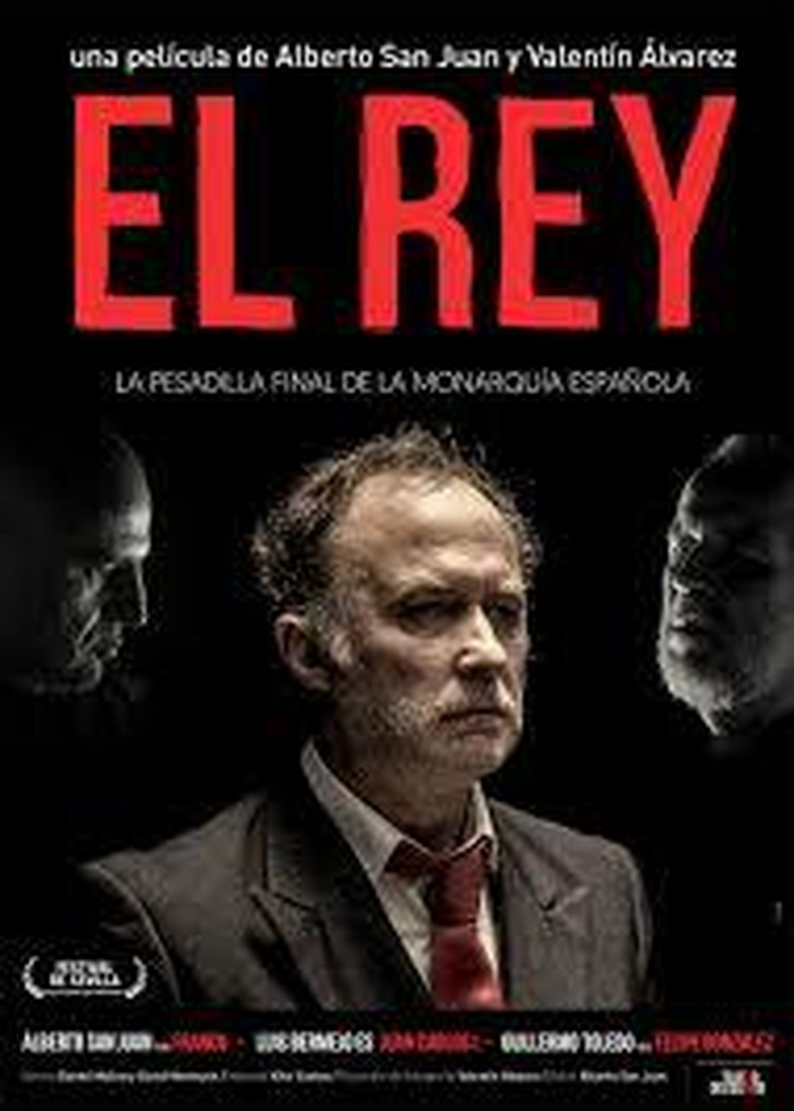 Cartel de la película 'El Rey', dirigida por Alberto San Juan y Valentín Álvarez