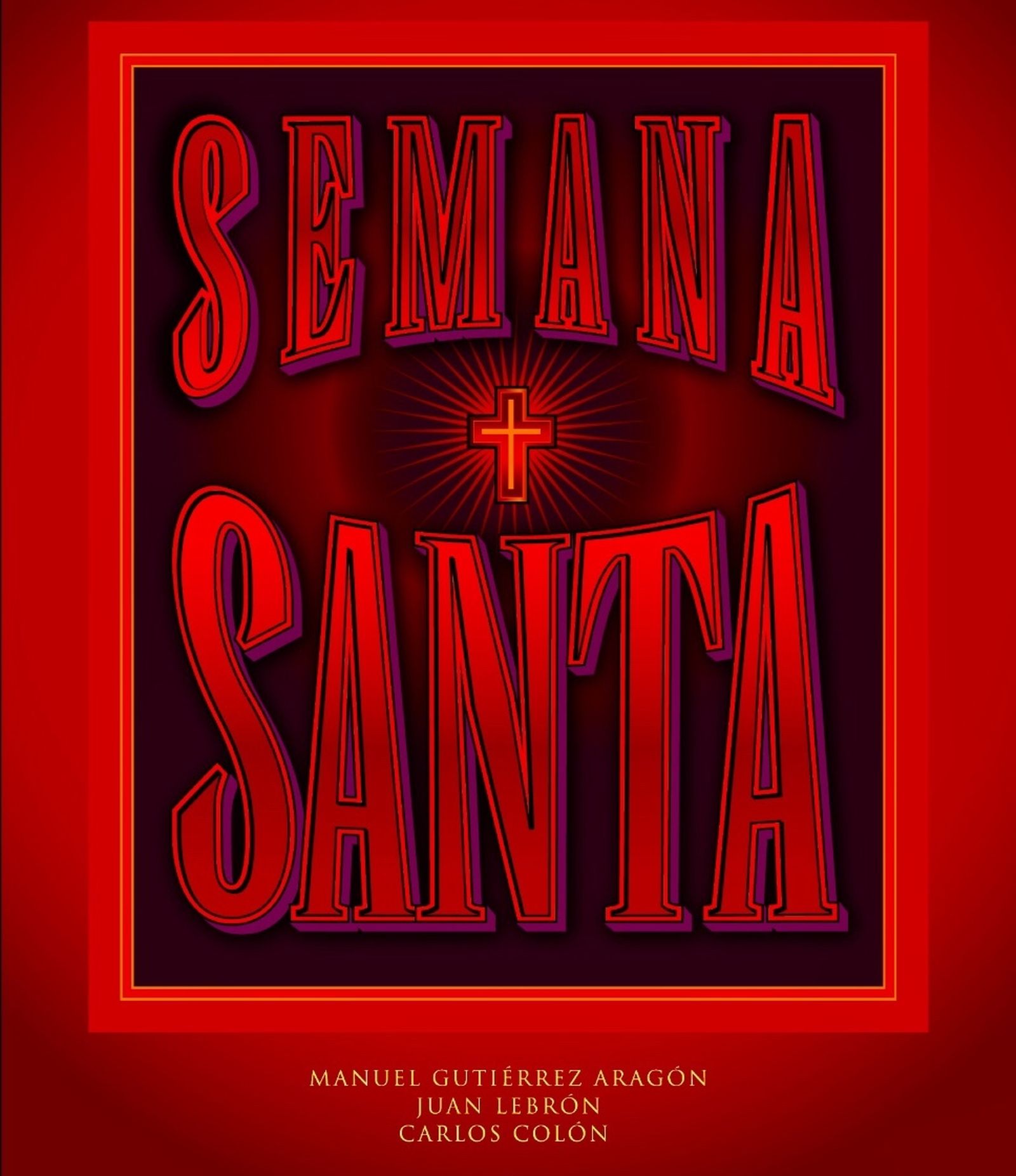 El cartel de Semana Santa.