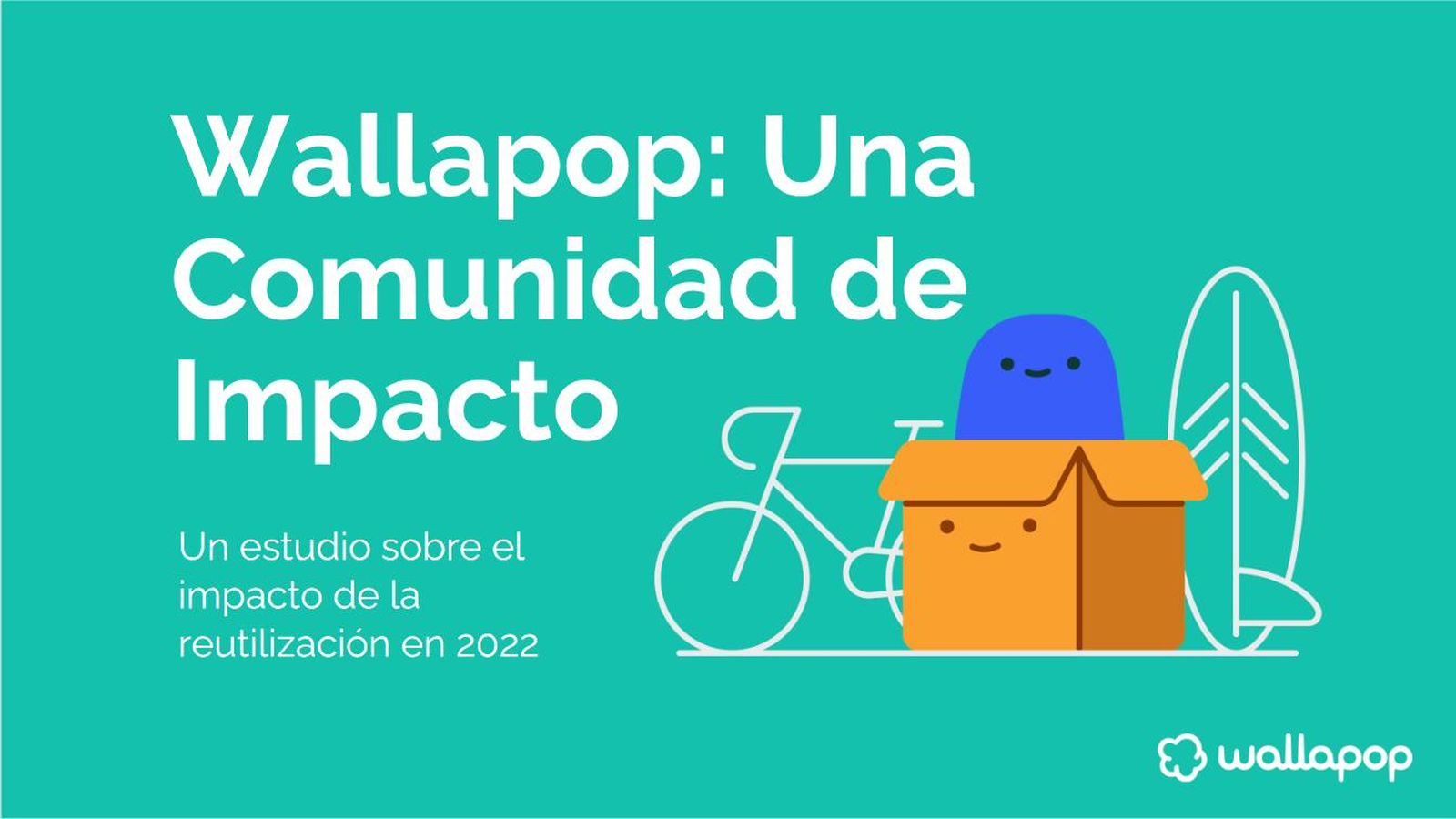 Wallapop y su comunidad ahorraron al medio ambiente 723 millones de euros en 2022