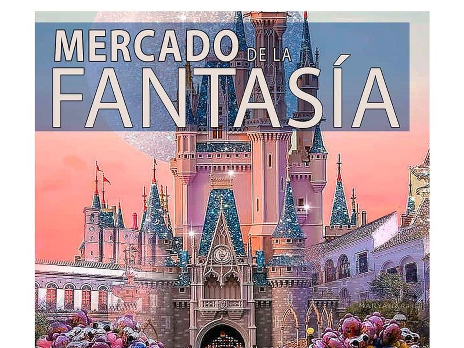 Cartel del evento Mercado de la Fantasía.