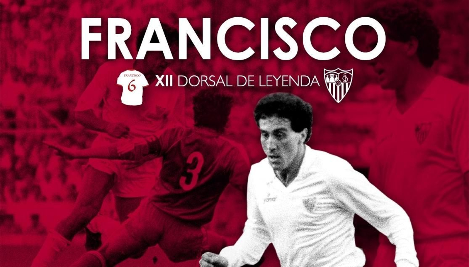 Anuncio oficial del Sevilla de la designación de Francisco como Dorsal de Leyenda.