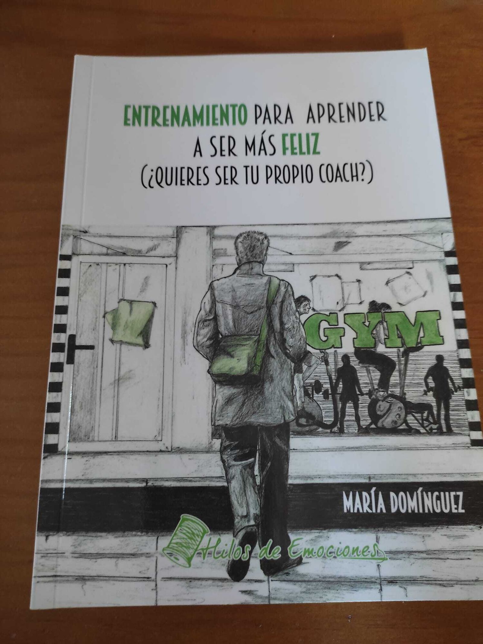 'Entrenamiento para aprende a ser más feliz. (Quieres ser tu propio coach?)