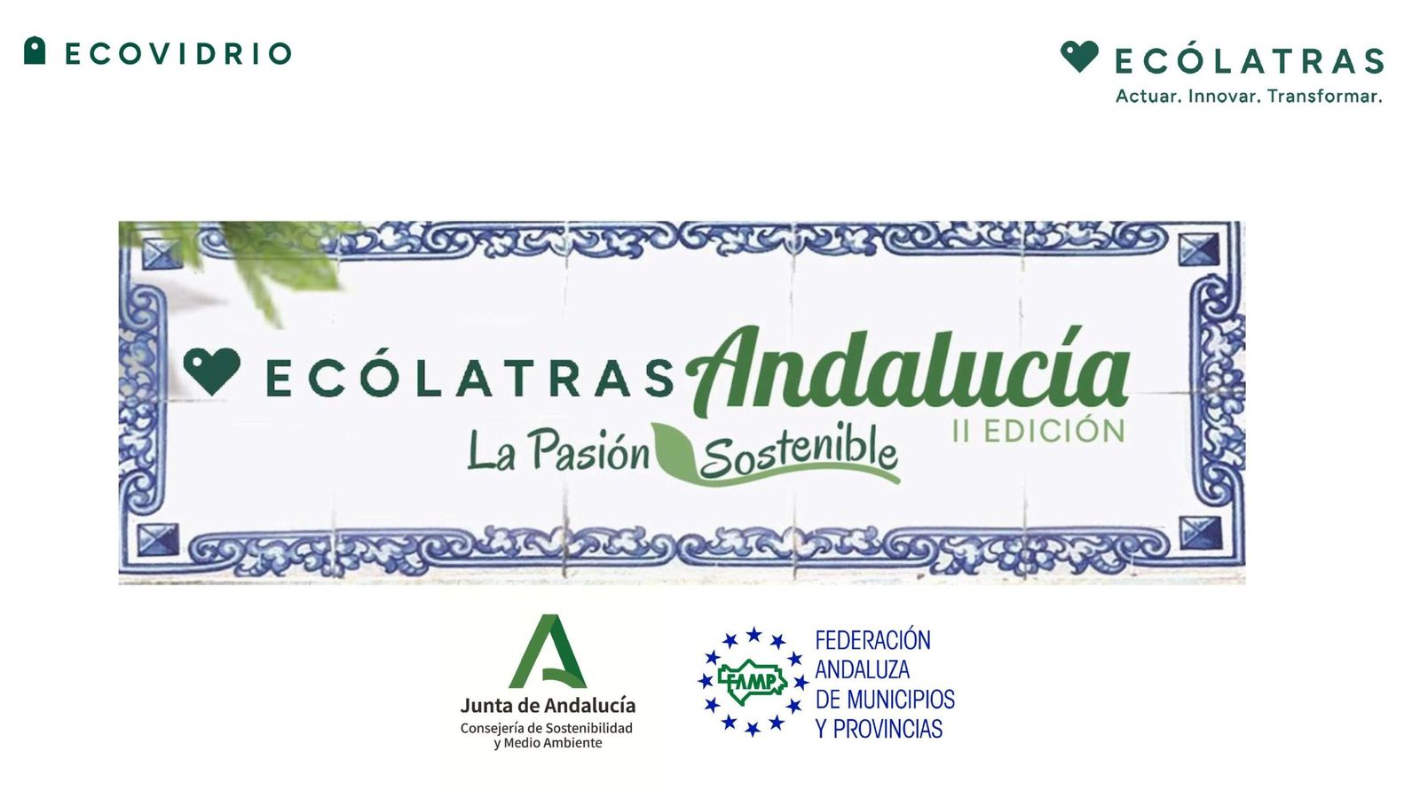 Cartel de la segunda edición de Ecólatras Andalucía, campaña que impulsada por Ecovidrio y la FAMP.
