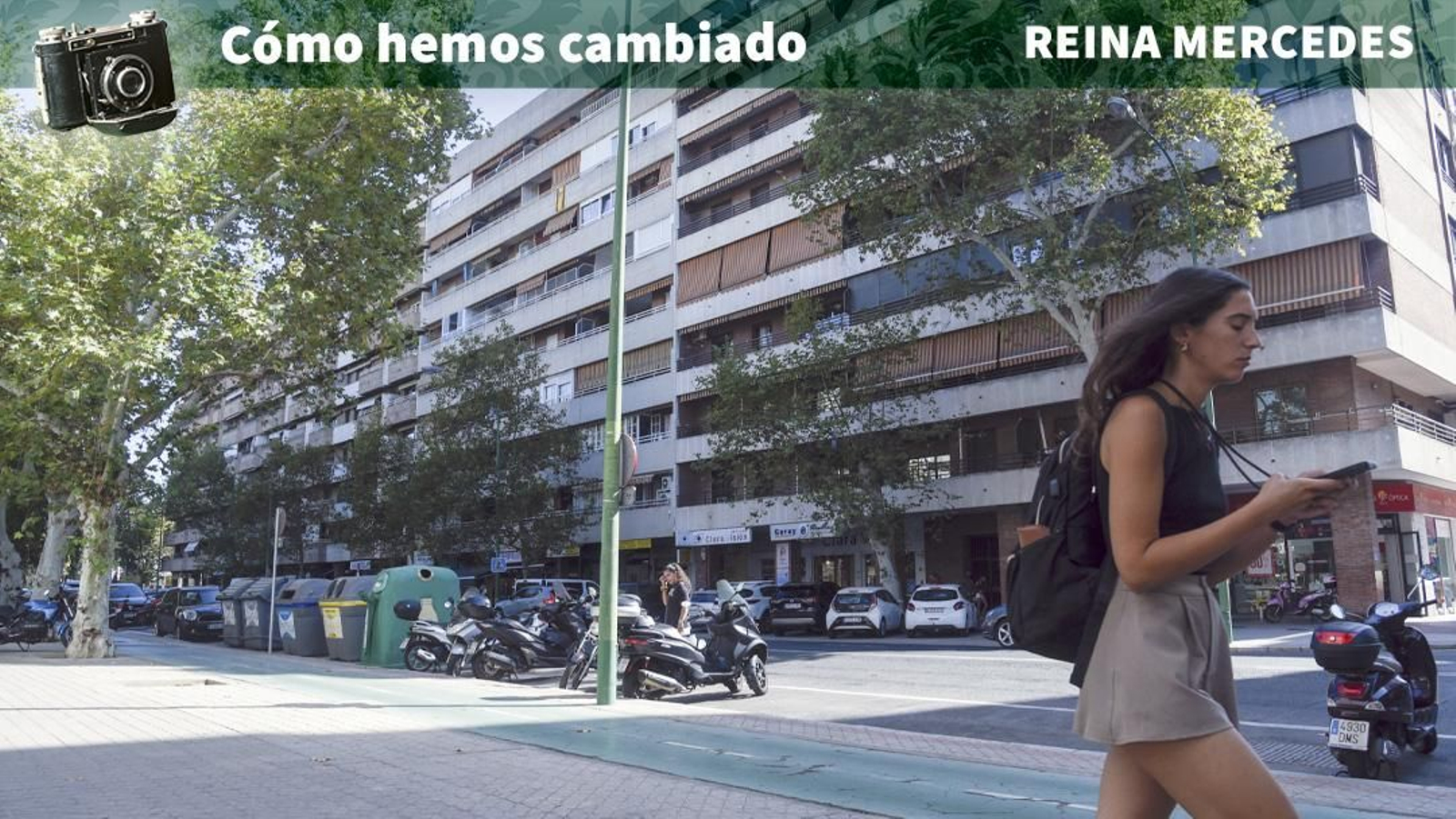 Cómo hemos cambiado: Avenida Reina Mercedes