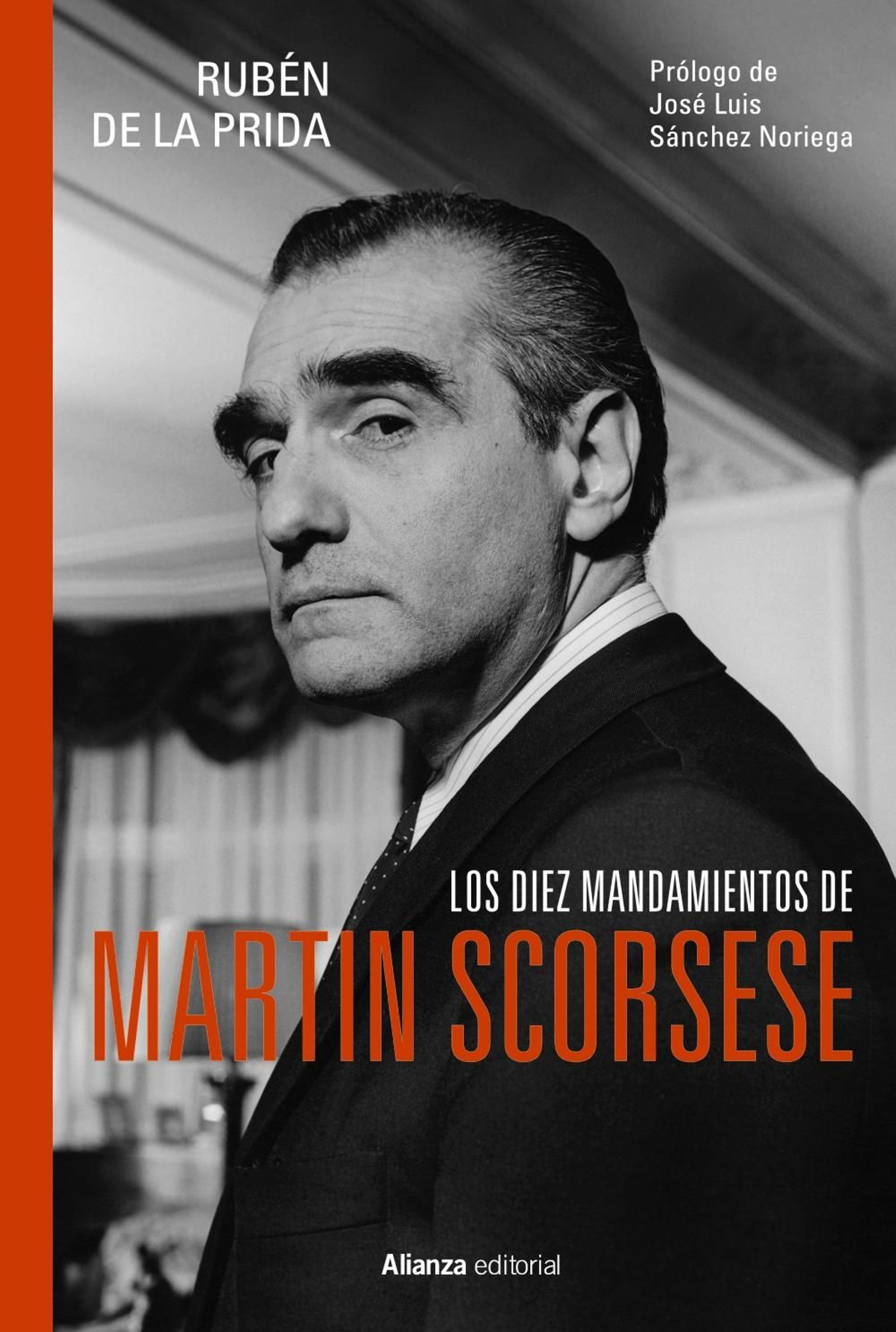 Los Diez Mandamientos de Martin Scorsese (Alianza).
