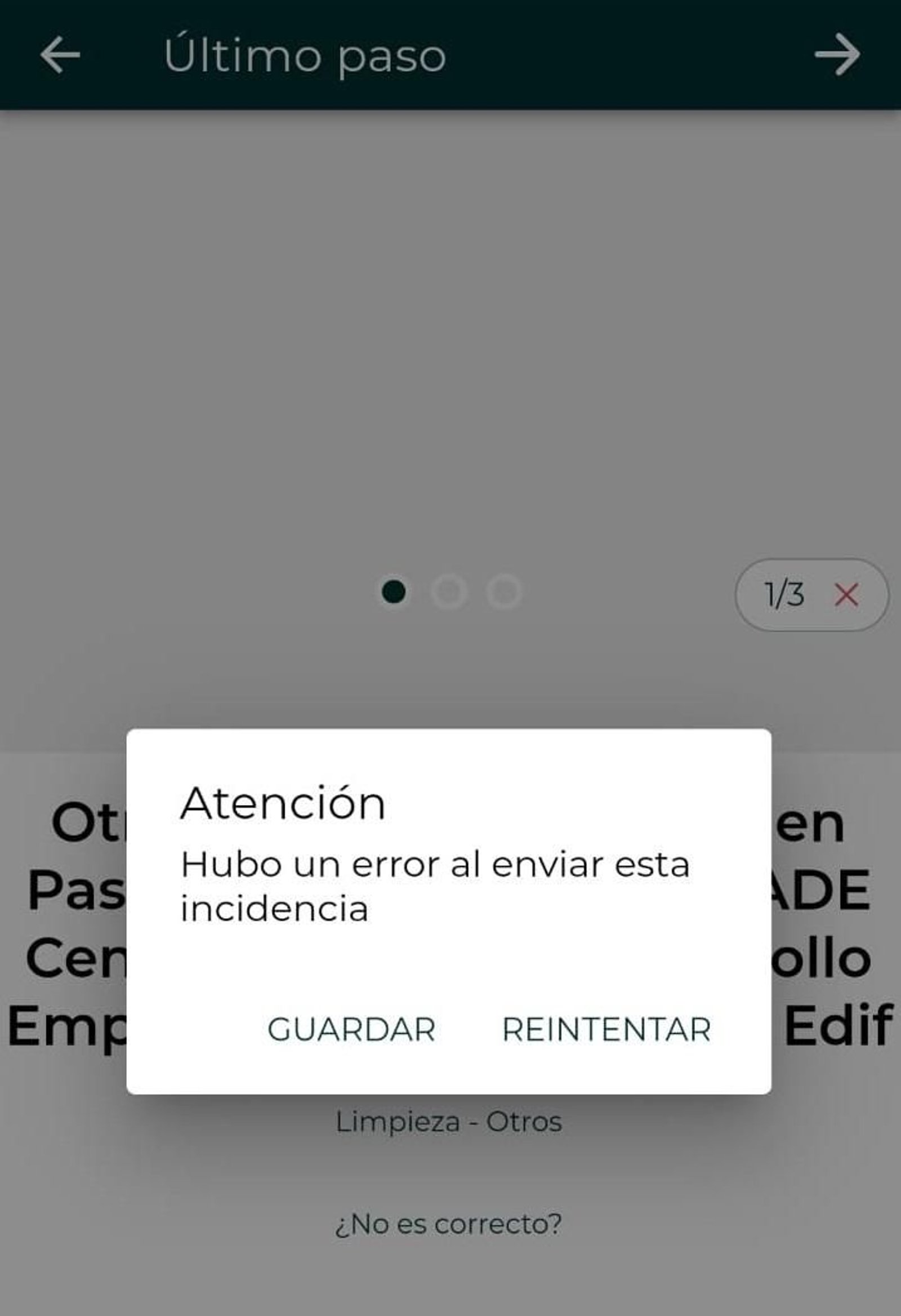 Mensaje de "Atención. Hubo un error al enviar esta incidencia" durante el último paso del proceso.
