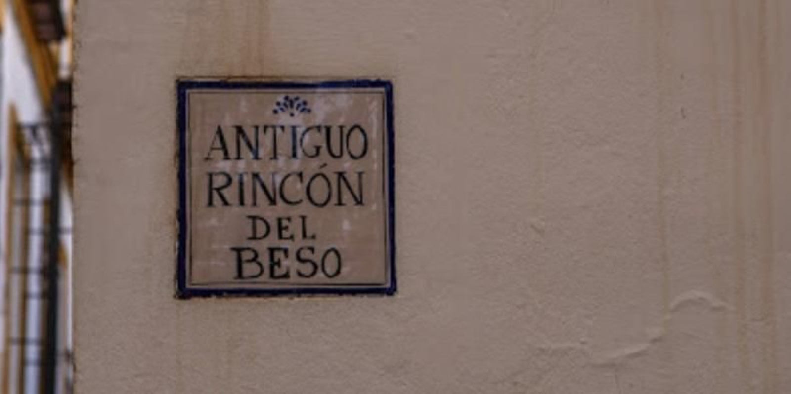 El Antiguo Rincón del Beso, la esquina escondida de Sevilla que aparece en la obra de Don Juan Tenorio