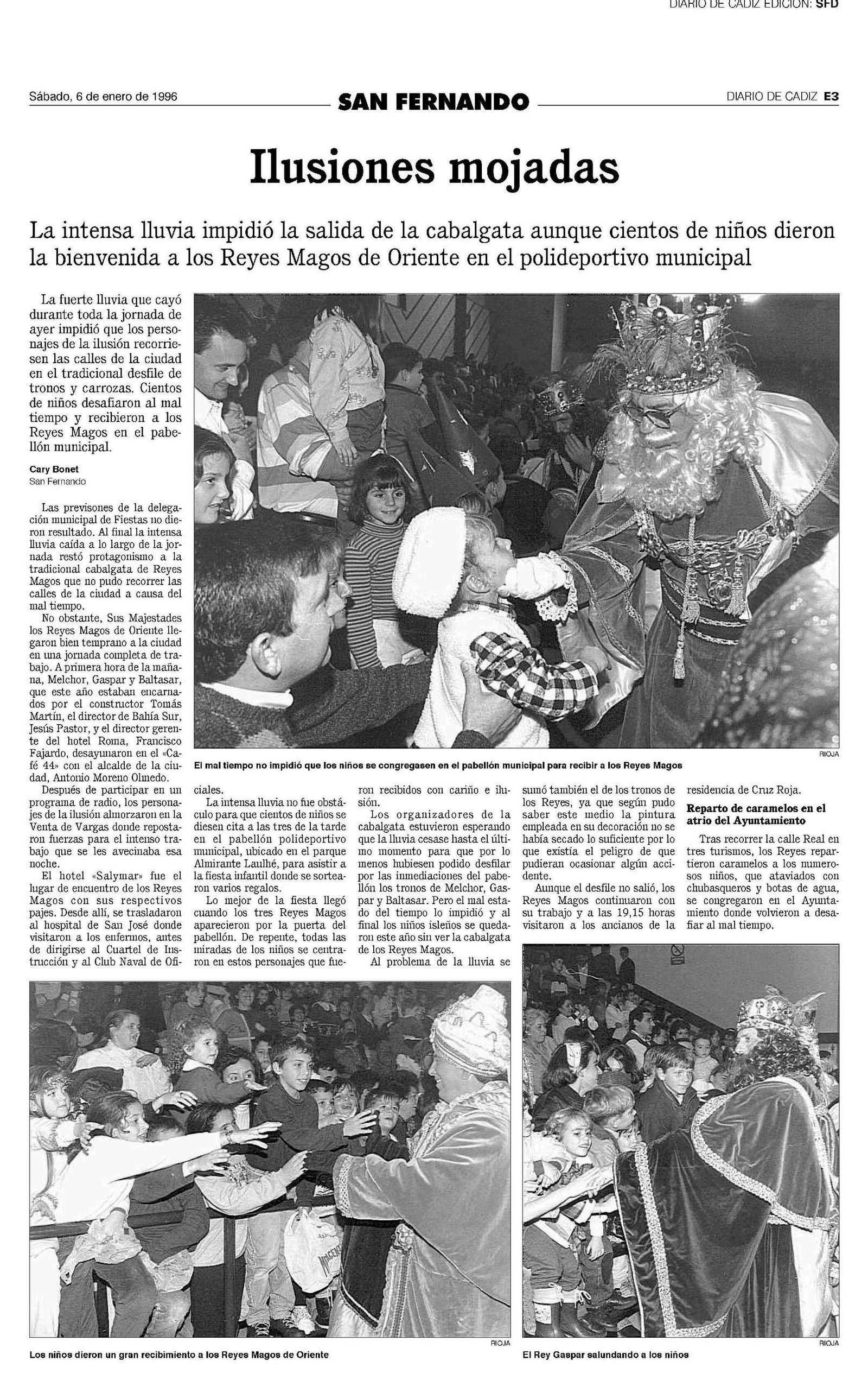 Crónica del 5 de enero de 1996, en el que la lluvia obligó a suspender la Cabalgata de Reyes Crónica del 5 de enero de 1996, en el que la lluvia obligó a suspender la Cabalgata de Reyes