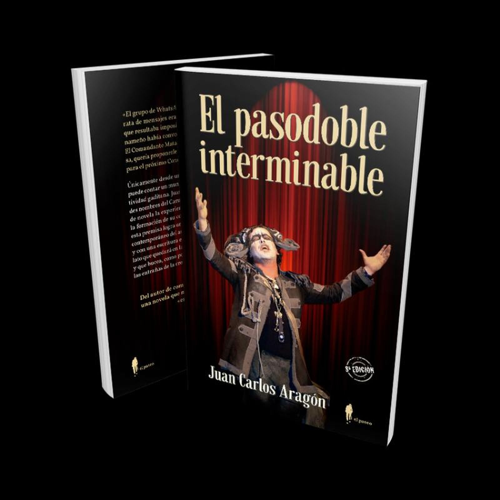 Portada y contraportada de 'El pasodoble interminable', de Juan Carlos Aragón.