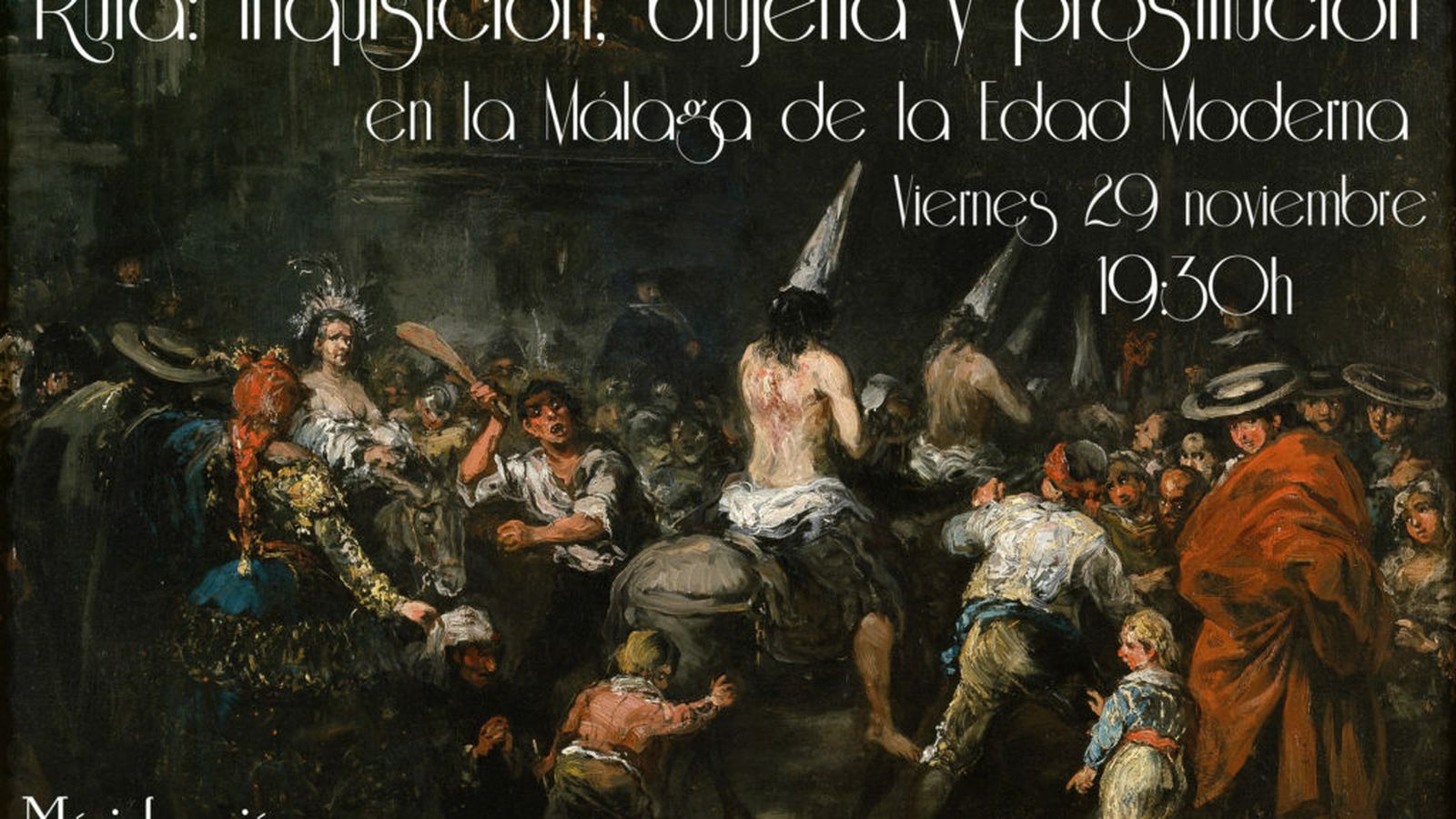 Ruta Cultopía Inquisición, brujería y prostitución en la Málaga de la Edad Moderna.