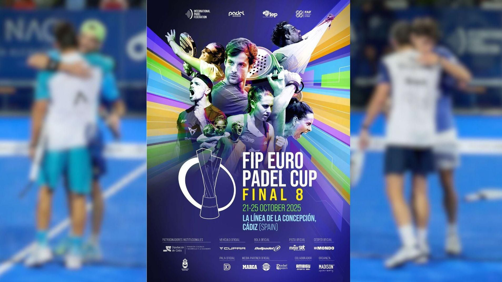 Cartel del torneo europeo de pádel de La Línea.
