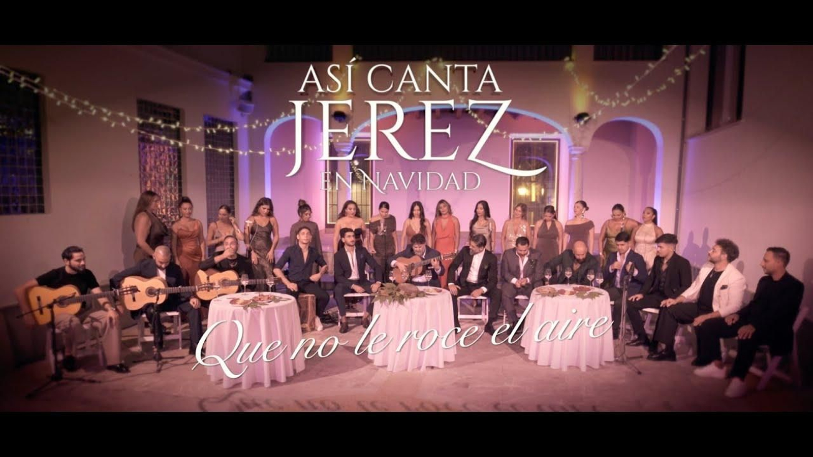 'Que no te roce el aire', primer single de la Navidade 2025 de Así Canta Jerez en Navidad
