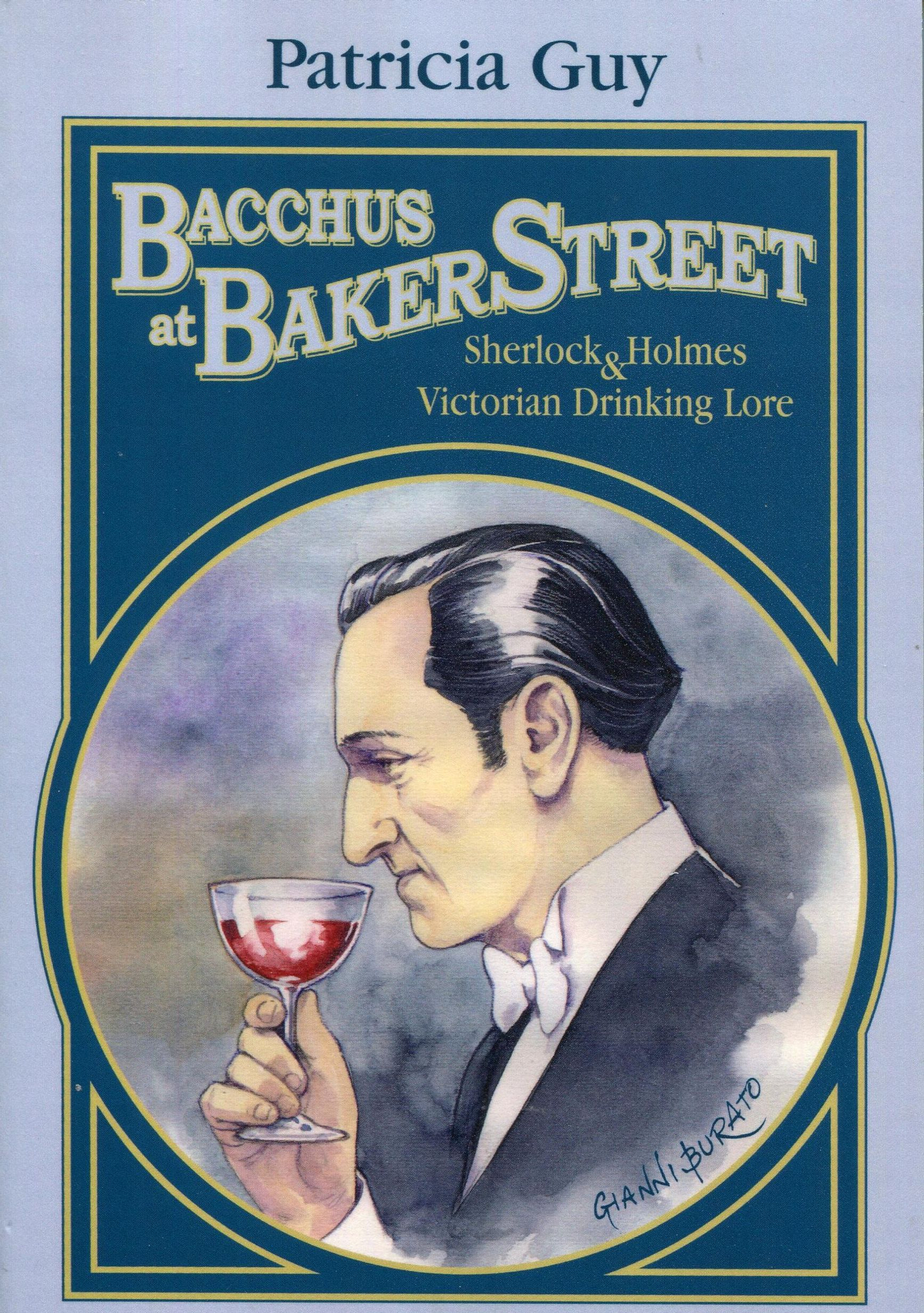 Portada del libro de Patricia Guy, Bacchus at Baker Street (2007).