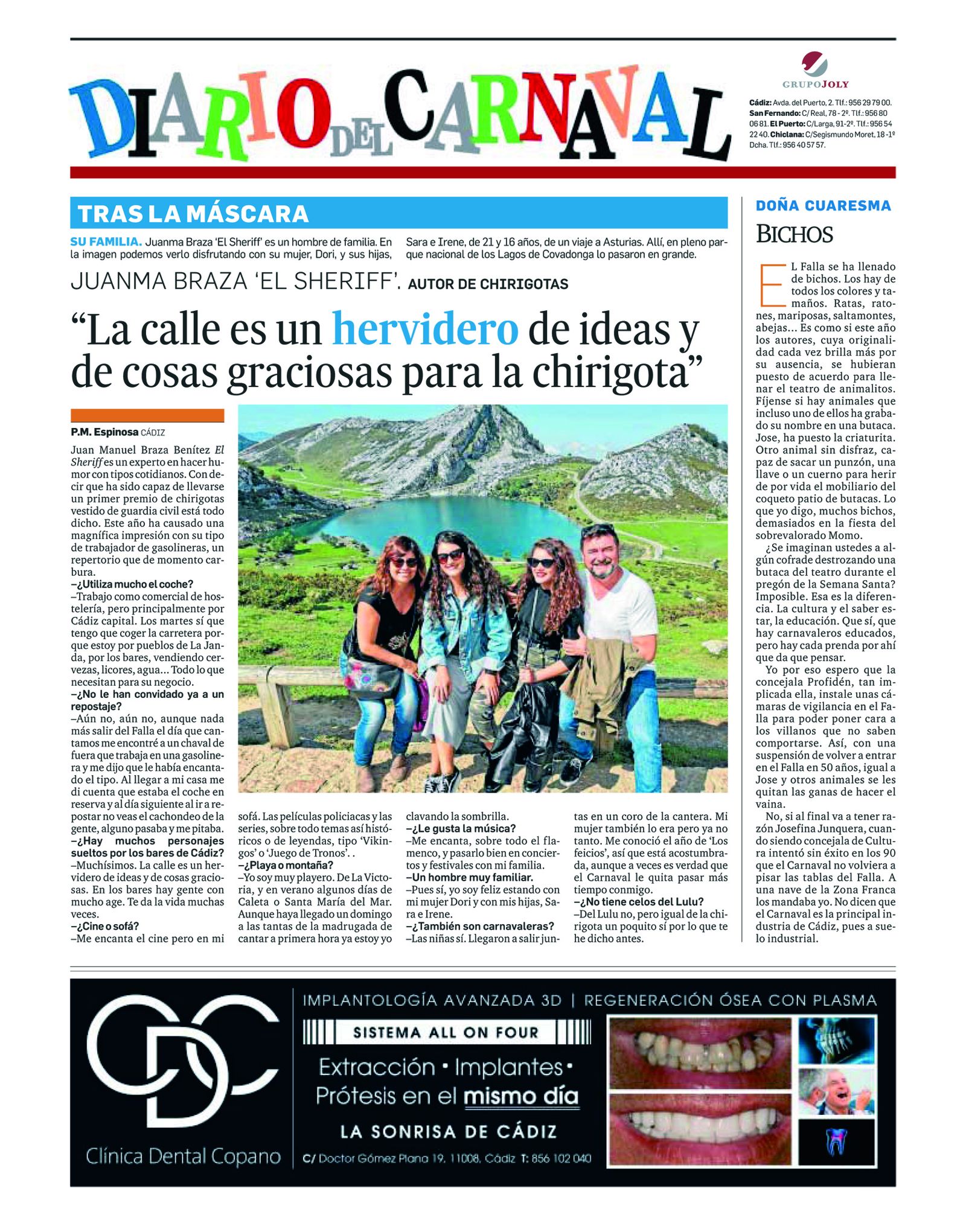 Ese año pedimos a los carnavaleros verlos tras la máscara.