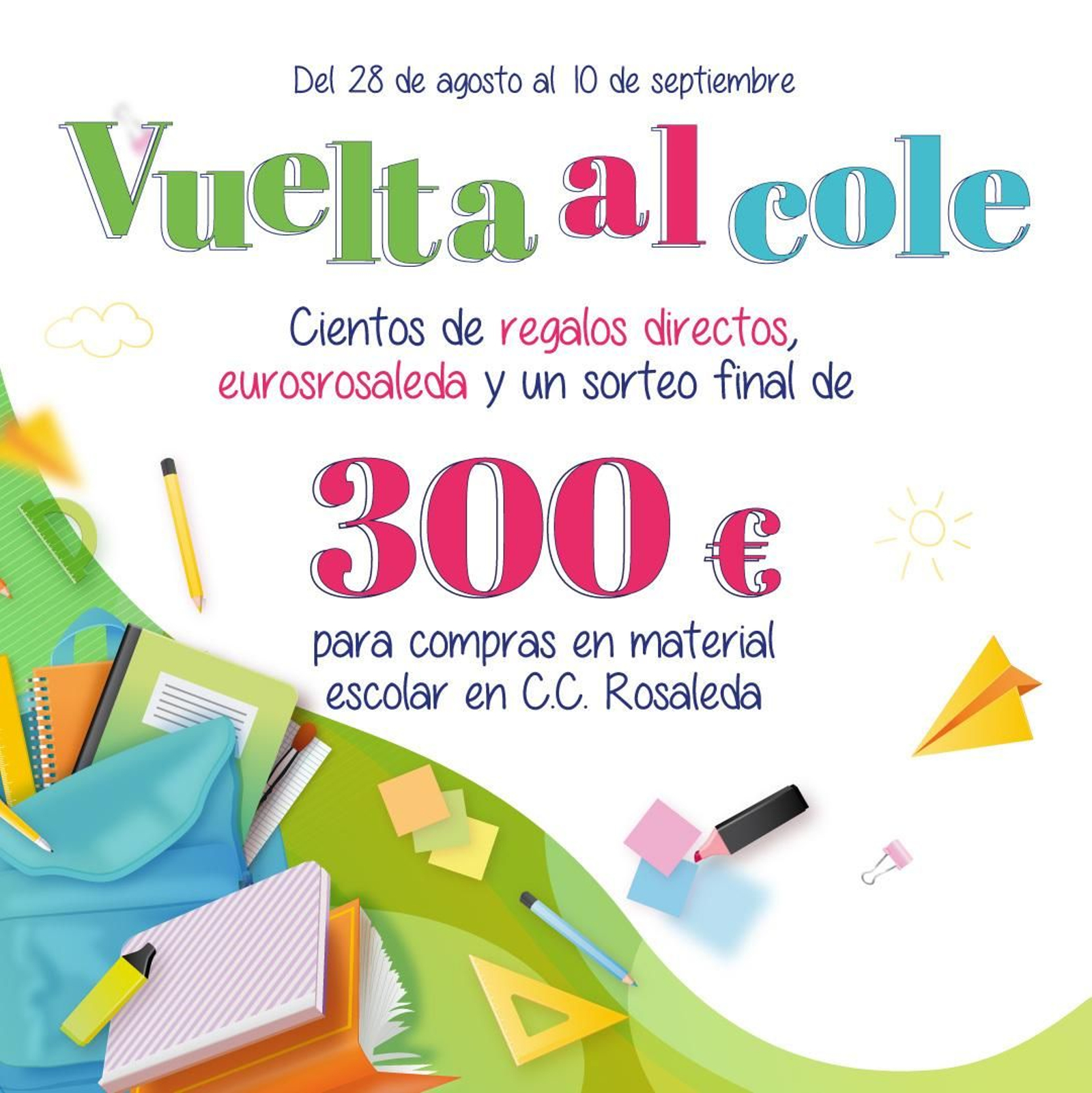 Promoción 'Vuelta al cole' del Centro Comercial Rosaleda.