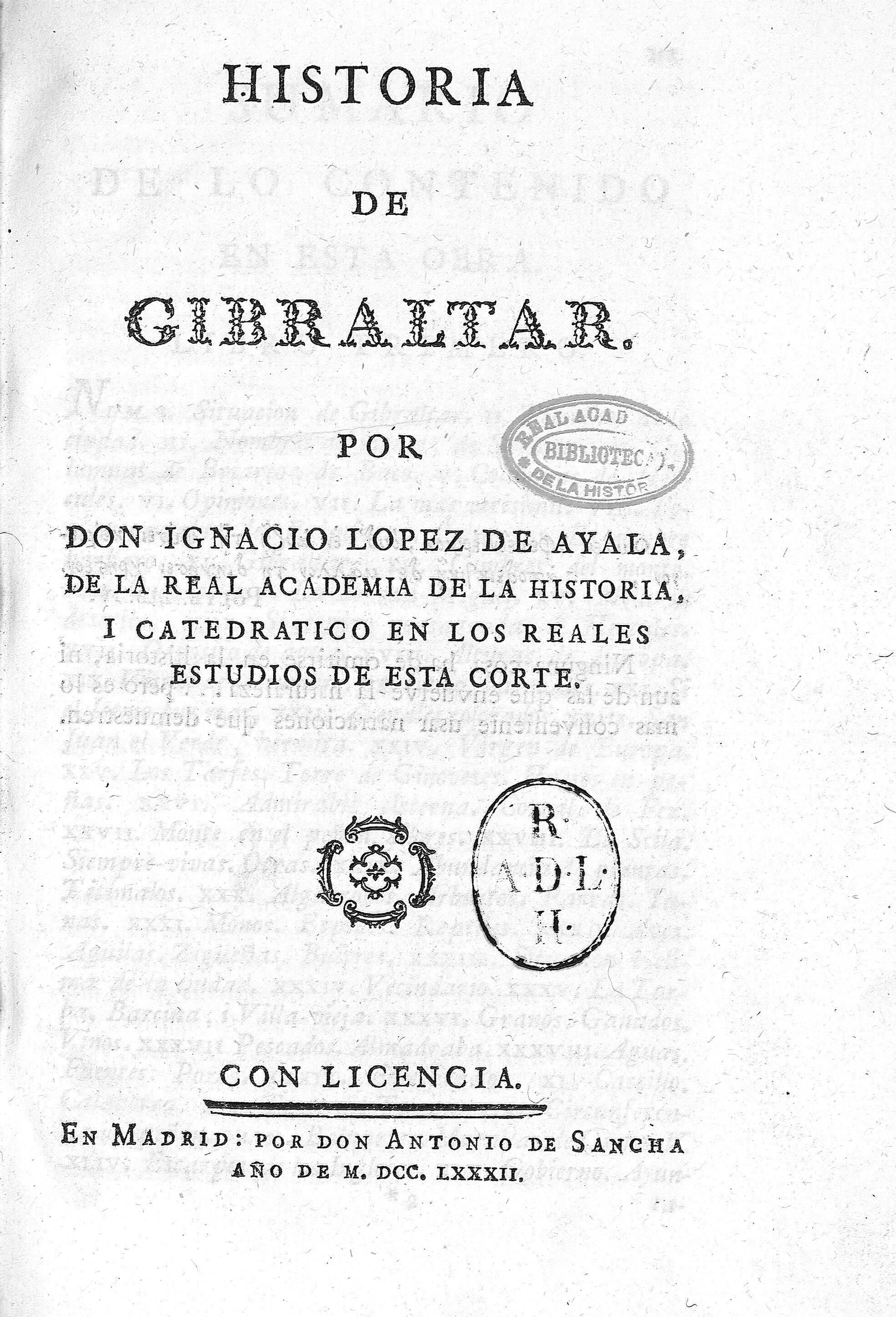 'Historia de Gibraltar' de Ignacio López de Ayala (1782).