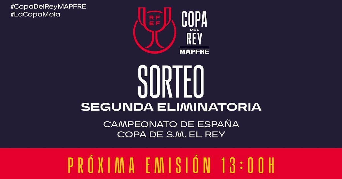 En directo, sorteo de la Copa del Rey