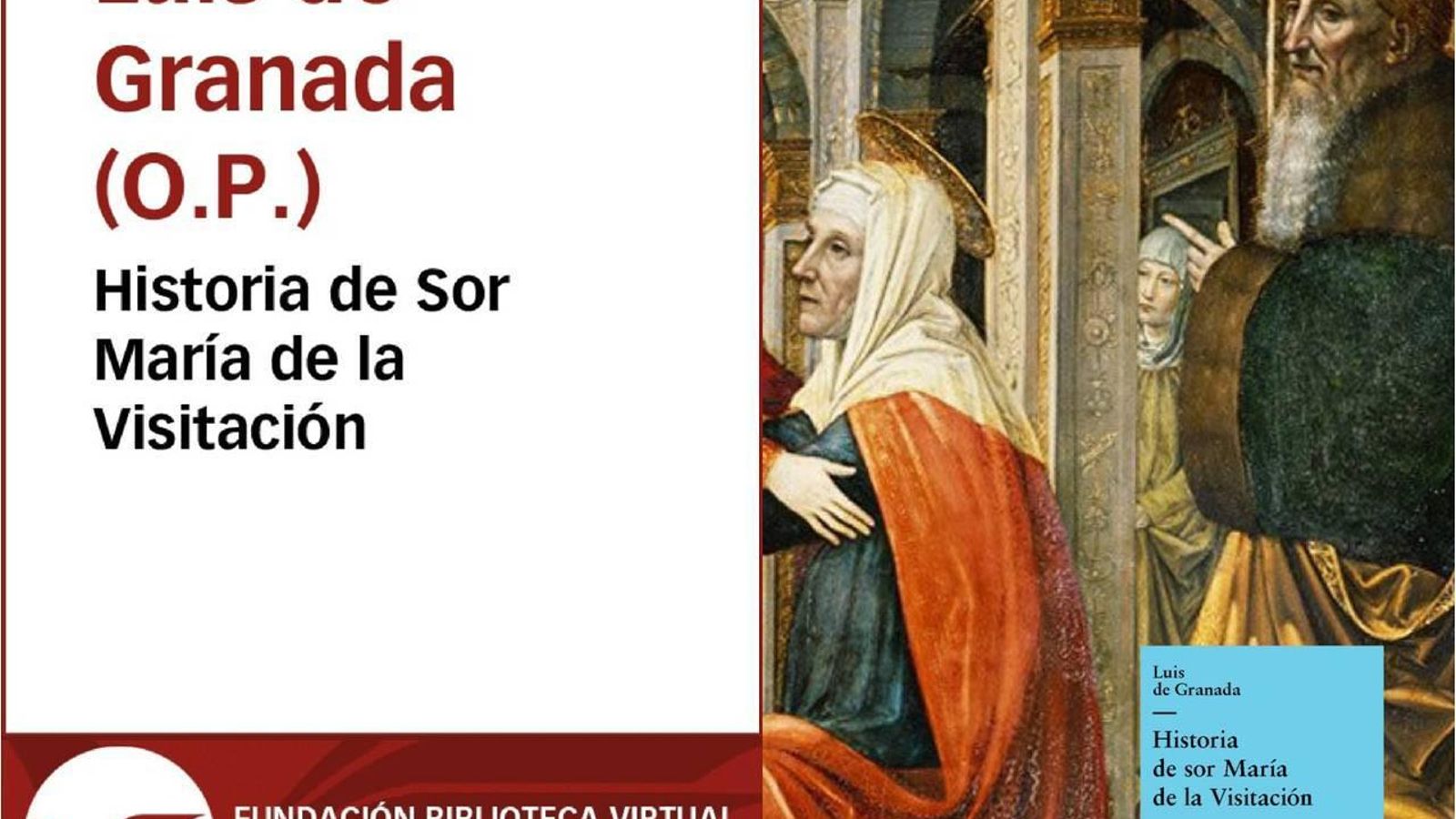 Su obra a favor de Sor María de la Visitación