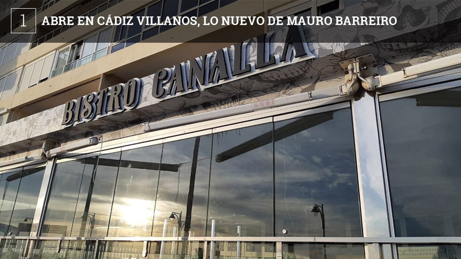 El cocinero Mauro Barreiro, que regenta La Curiosidad de Mauro en la calle Veedor de Cádiz, ha abierto un nuevo establecimiento, esta vez en el Paseo Marítimo de Cádiz, en los bajos del edificio Isecotel. El nombre del sitio es "Villanos Bistro Canalla" y lo pone en marcha con el camarero Juan Pedro Medina que se encargará de atender los comedores y gerenciar el establecimiento. La apuesta gastronómica girará en torno a los platos para compartir en la línea innovadora y divertida de este cocinero. El local cuenta con una amplia terraza cubierta con vistas a la playa más comedores interiores con barra, en total unas 200 plazas en las que también se servirán cócteles.