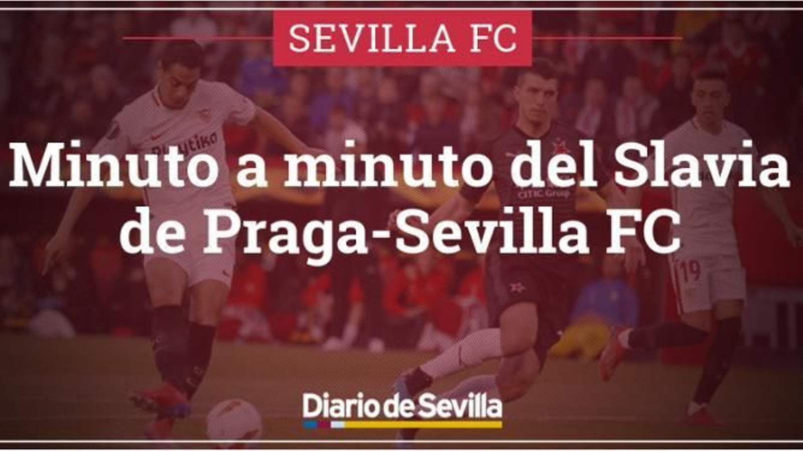 En directo: minuto a minuto del Slavia de Praga-Sevilla