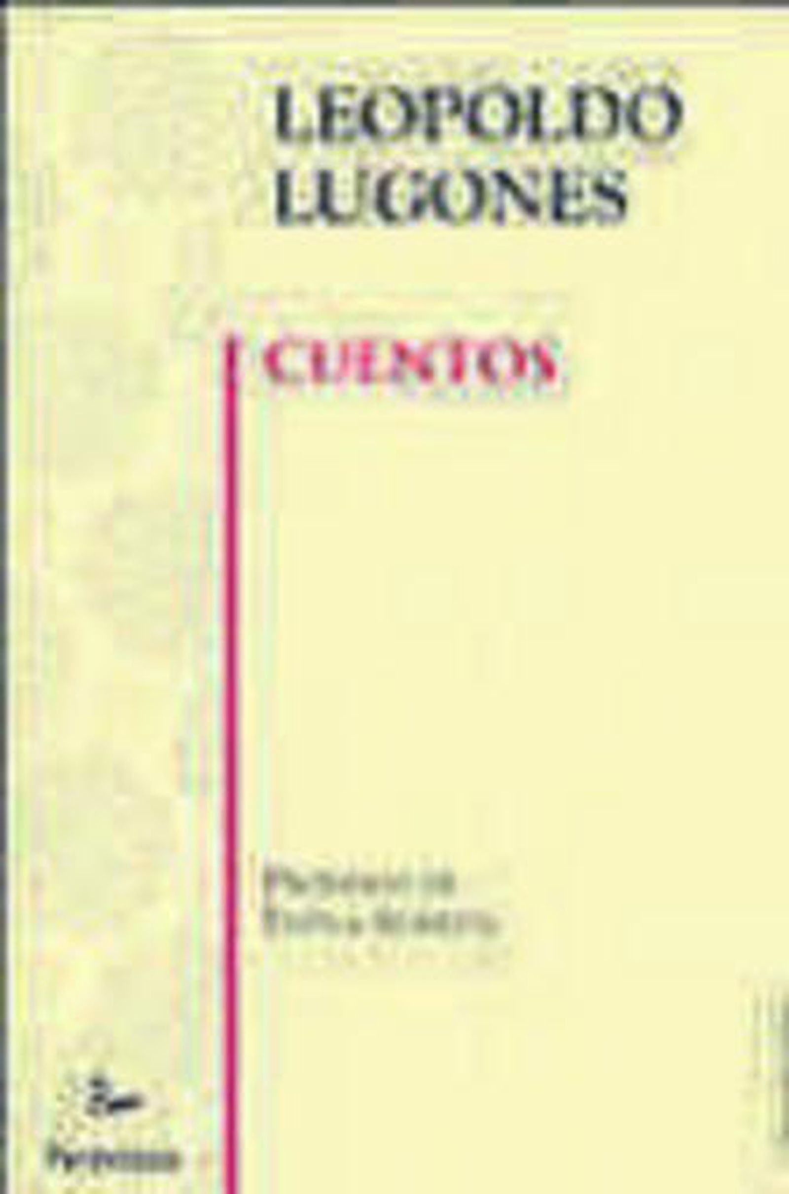 Leopoldo Lugones (1874-1938).