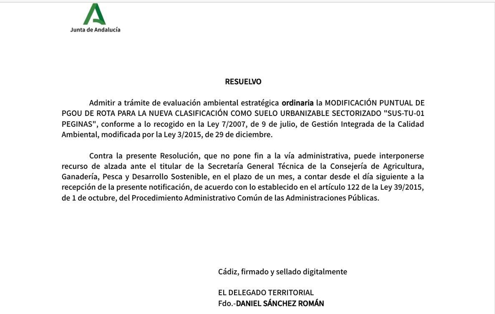 Admisión a trámite por parte de la Junta de Andalucía del documento ambiental para la urbanización del sector de las Peginas. Admisión a trámite por parte de la Junta de Andalucía del documento ambiental para la urbanización del sector de las Peginas.