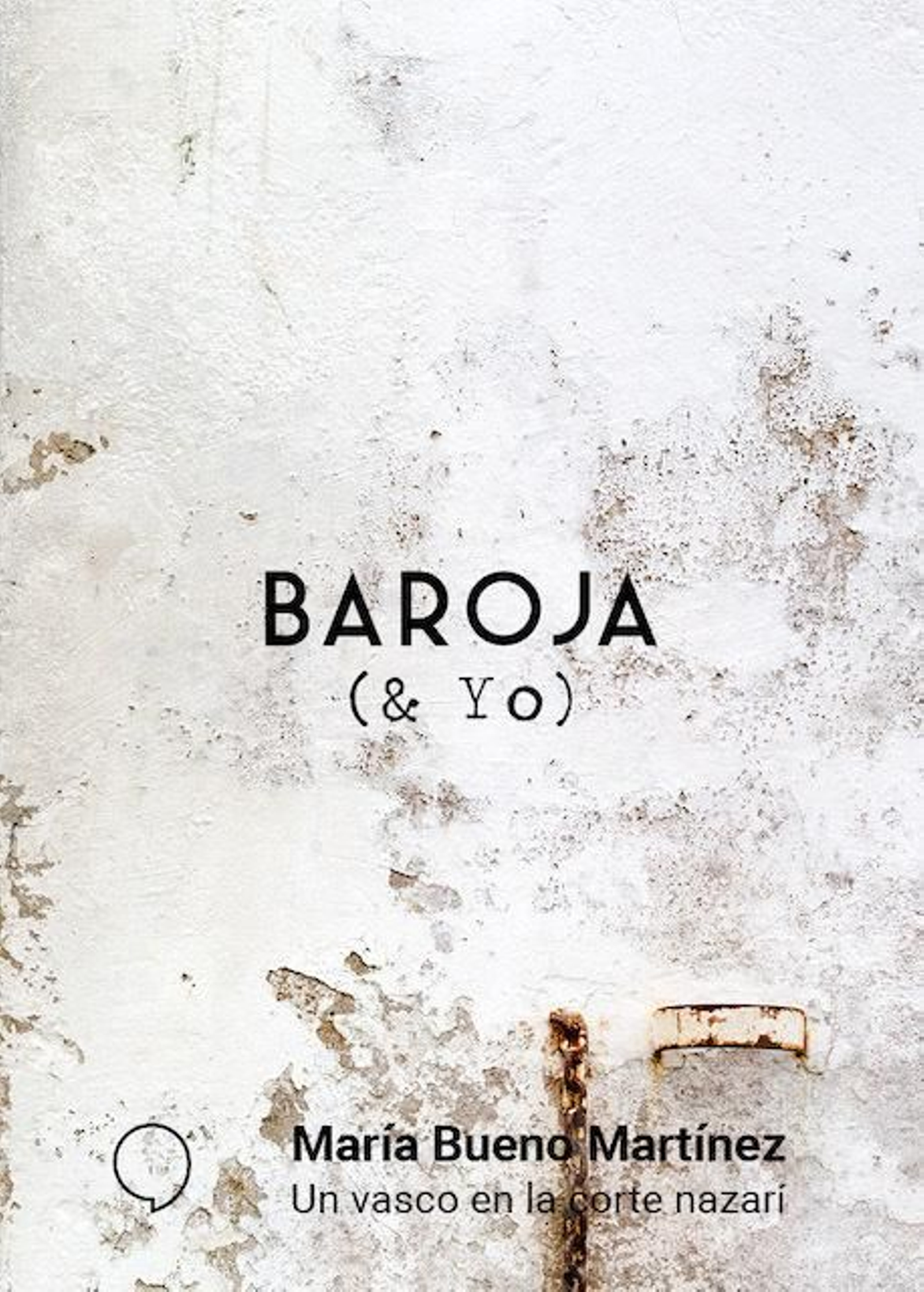 Portada de la 23º publicación de 'Baroja & Yo', escrita por la granadina María Bueno Martínez