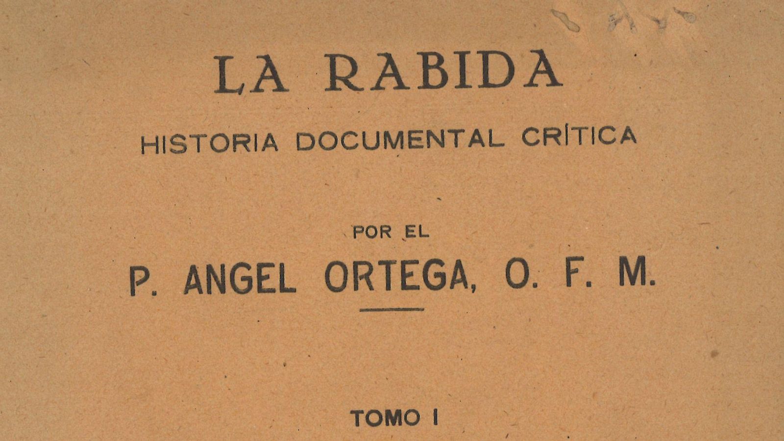 Detalle de la portada del primer tomo de 'La Rábida'.