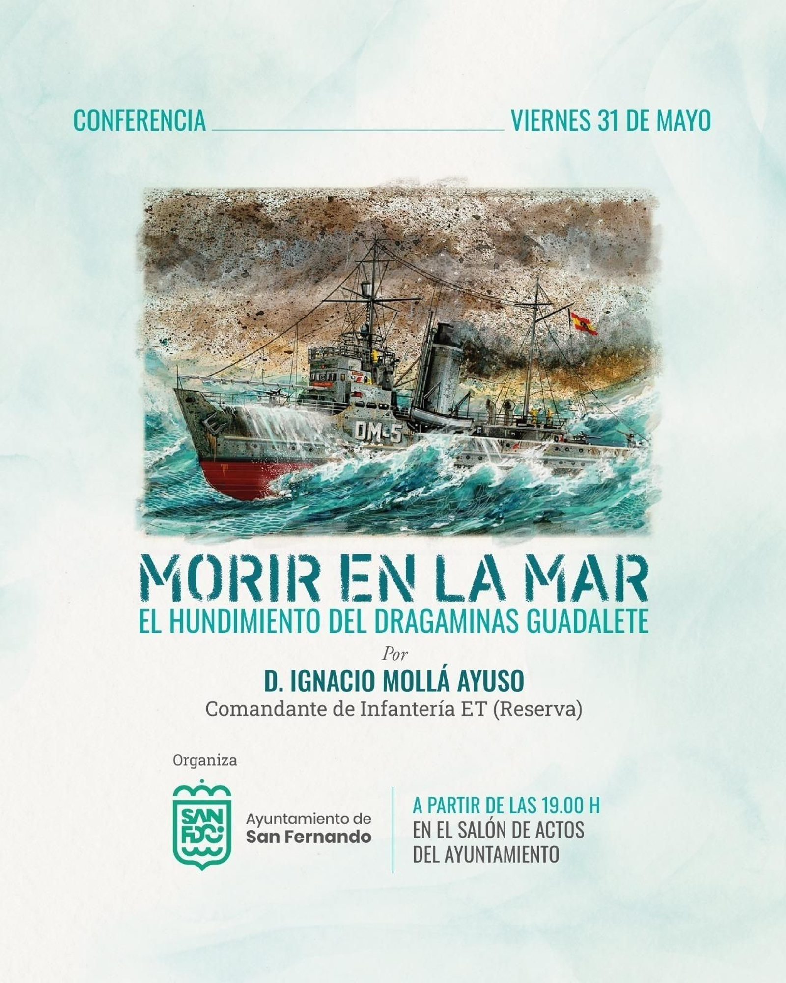 Cartel que anuncia la conferencia 'Morir en la mar', que recordará en San Fernando la tragedia del 'Guadalete'.