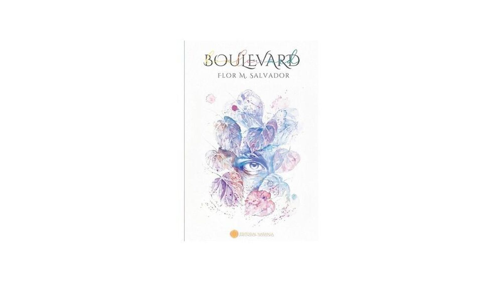Boulevard, de Flor M.Salvador