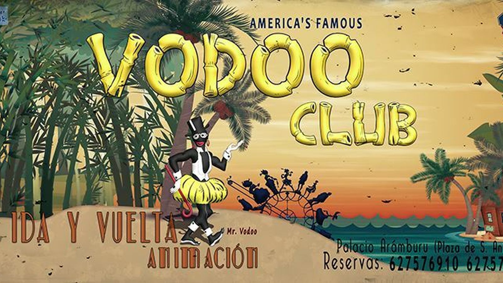 El cartel del Vodoo Club.