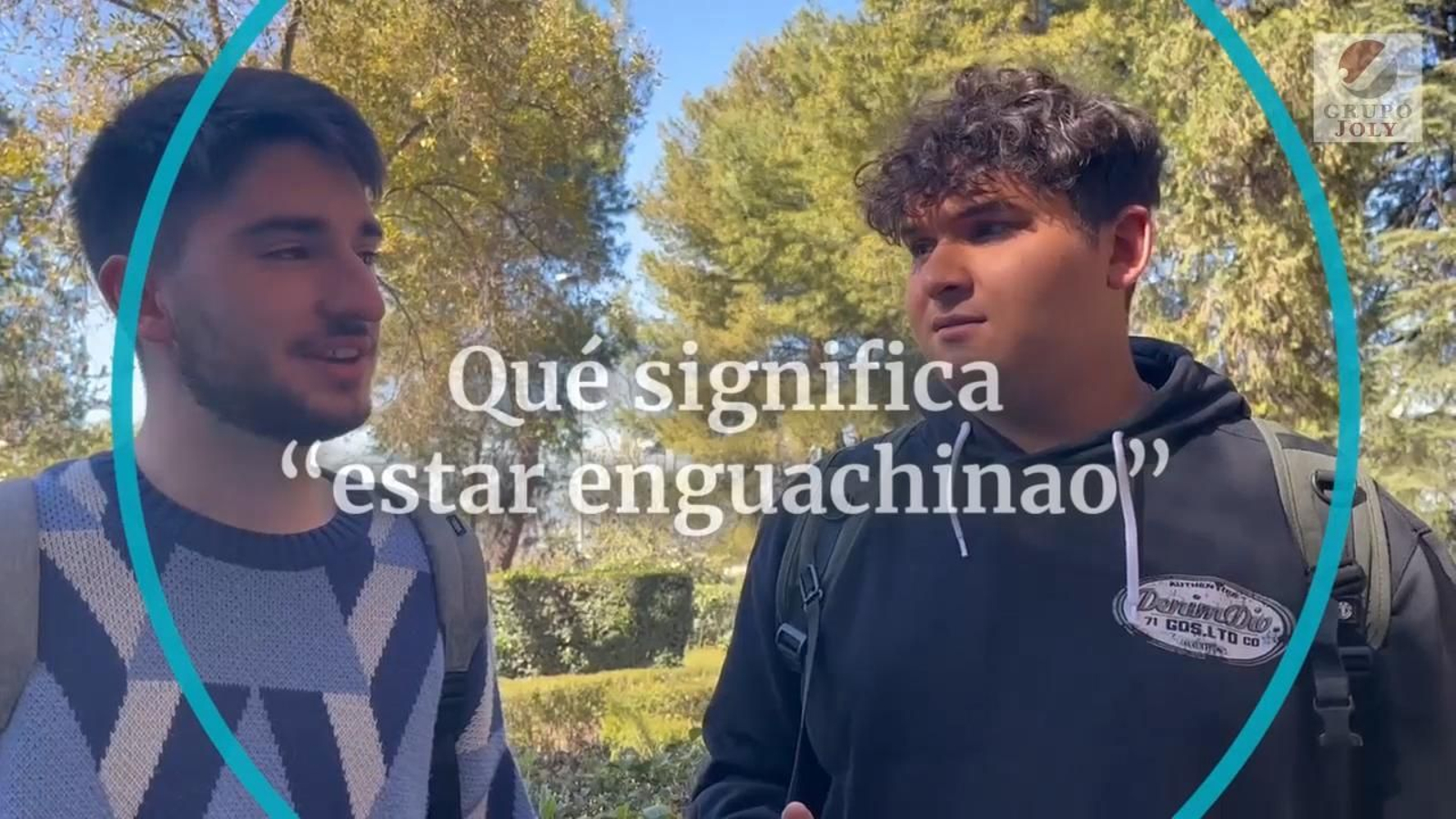 ¿Qué significa estar 'enguachinao'?