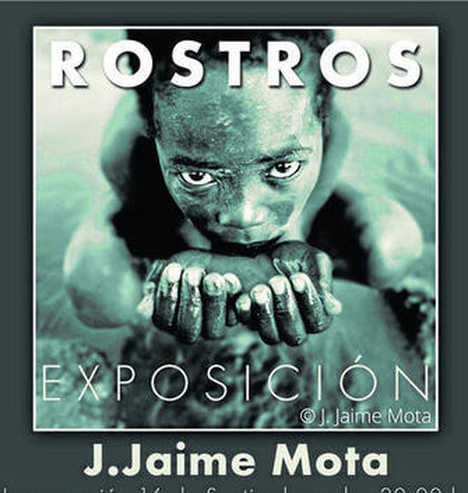 Imagen del cartel que anuncia la  exposición fotográfica.