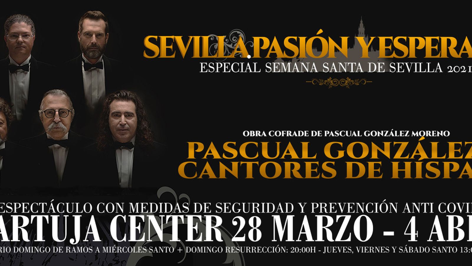 Cartel del espectáculo aplazado 'Sevilla, Pasión y Esperanza' en el Cartuja Center.