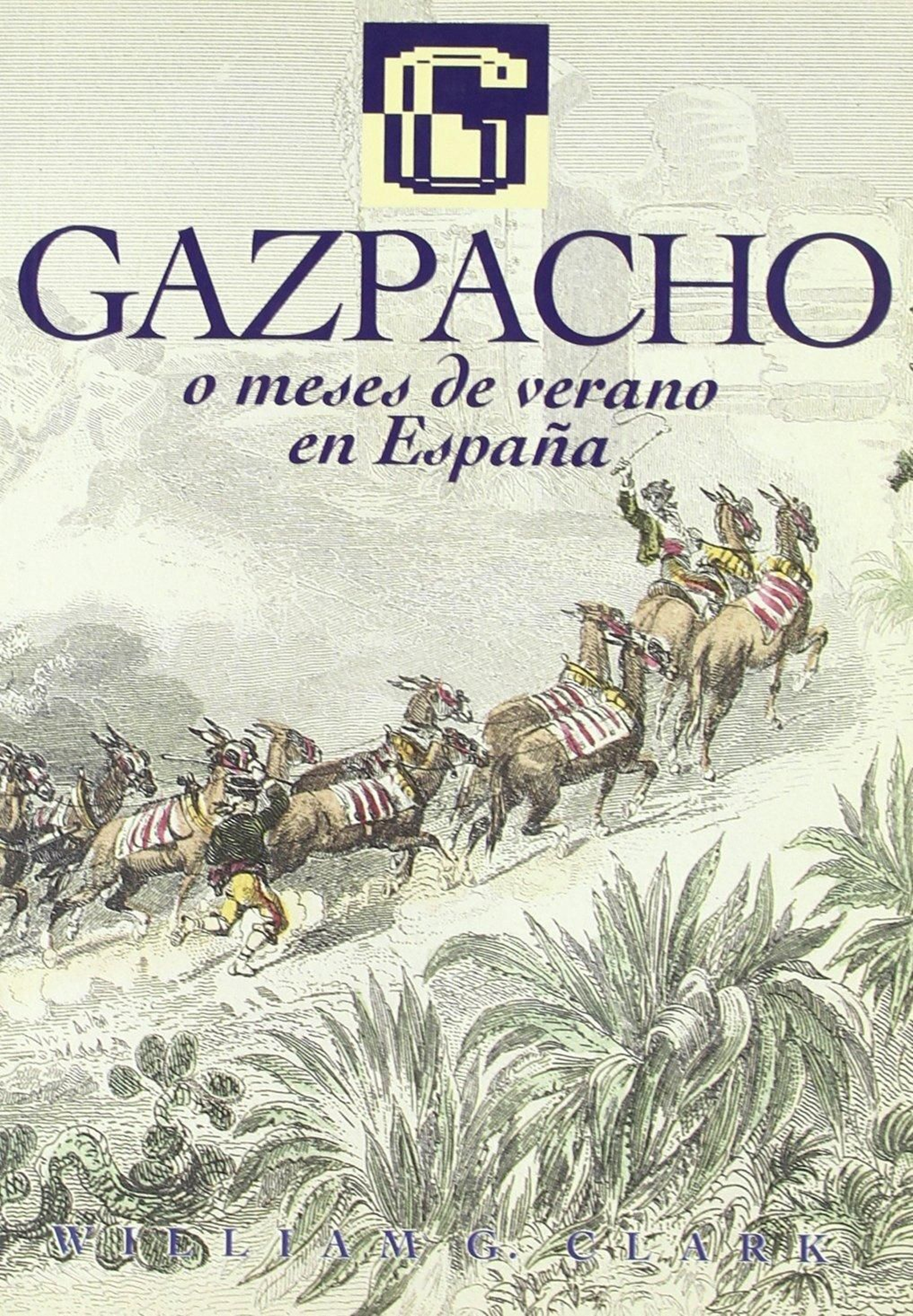Portada de Gazpacho, de William George Clark.