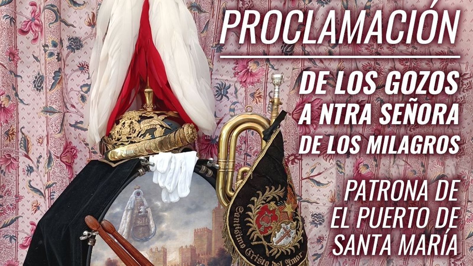 Cartel anunciador de la proclamación musical de Los Gozos a Nuestra Señora de los Milagros.