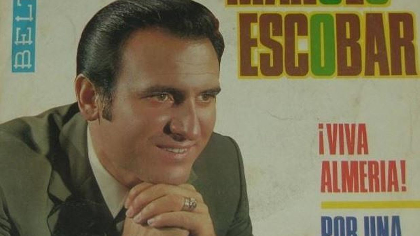 Manolo Escobar y ¡Viva Almería!