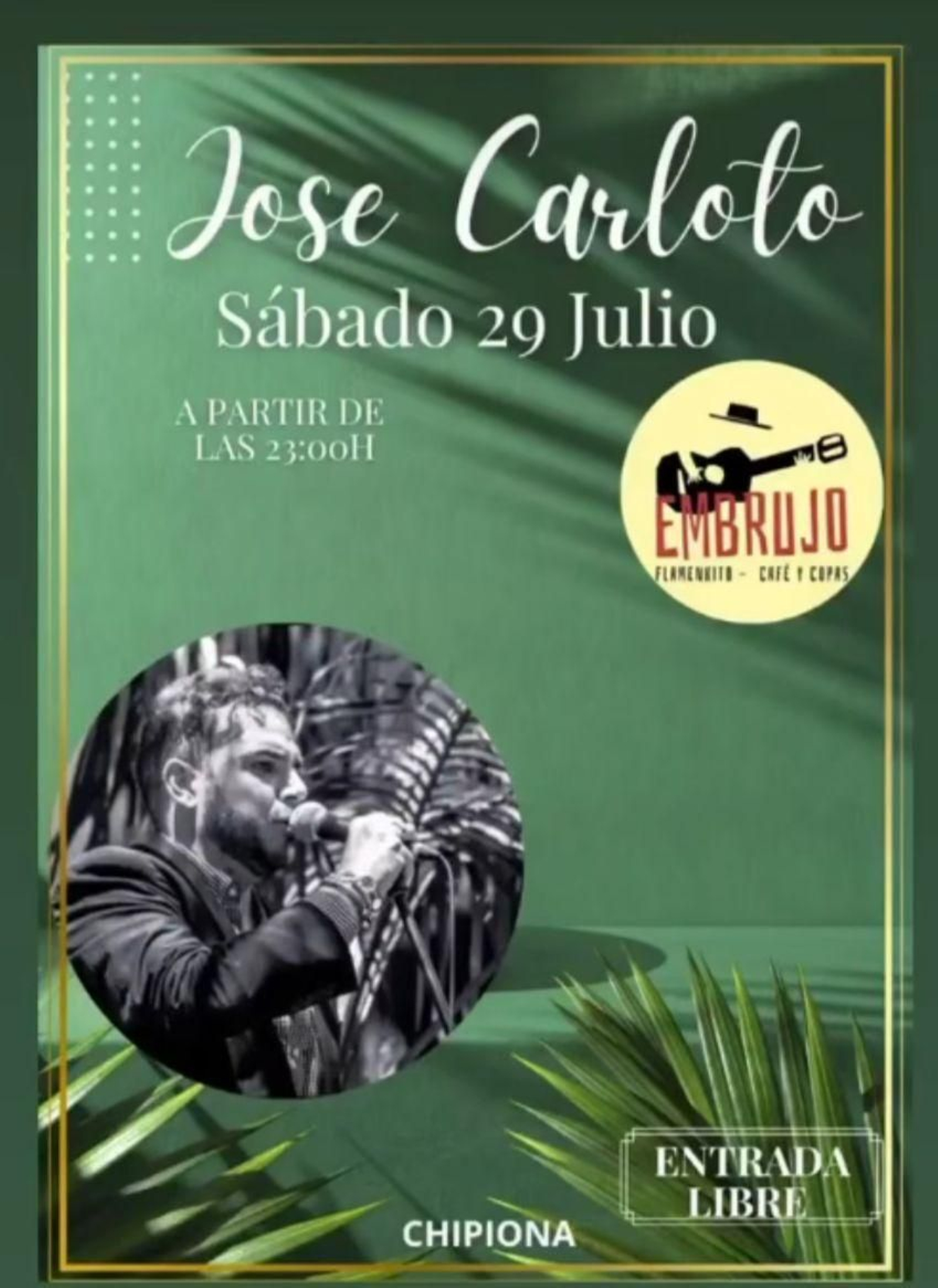 José Carloto, en Embrujo - Chipiona