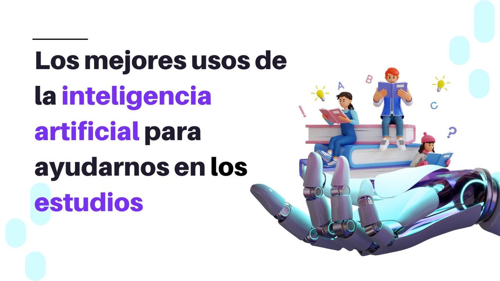 Los mejores usos de la IA para ayudarnos en los estudios