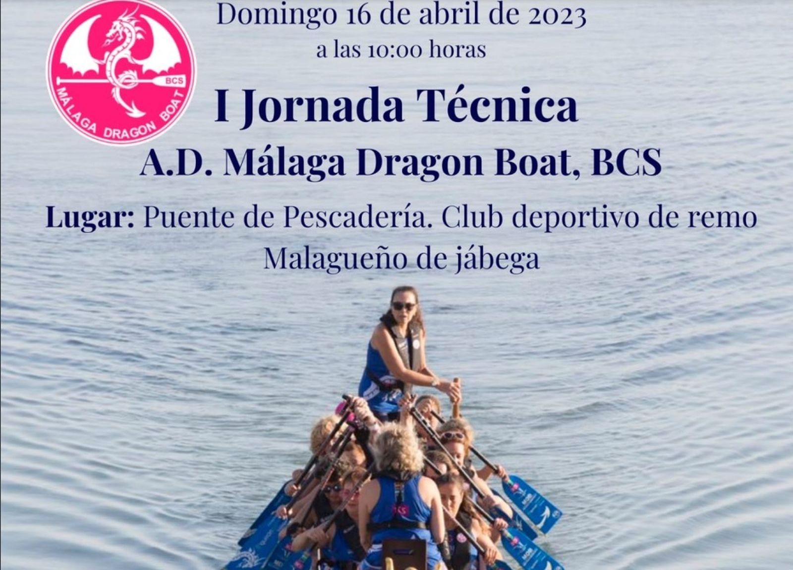 I Jornada Técnica de la A.D. Málaga Dragon Boat BCS.