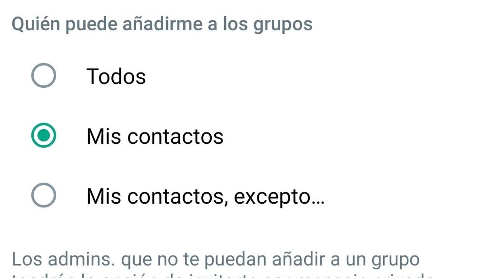 Opción en la que podemos elegir quién nos puede incluir en grupos de WhatsApp