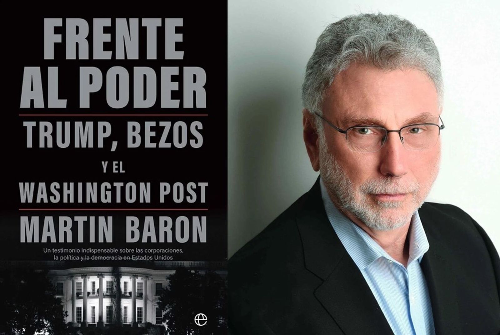 Martin Baron , ex director de 'Washington Post' y 'Boston Globe'.