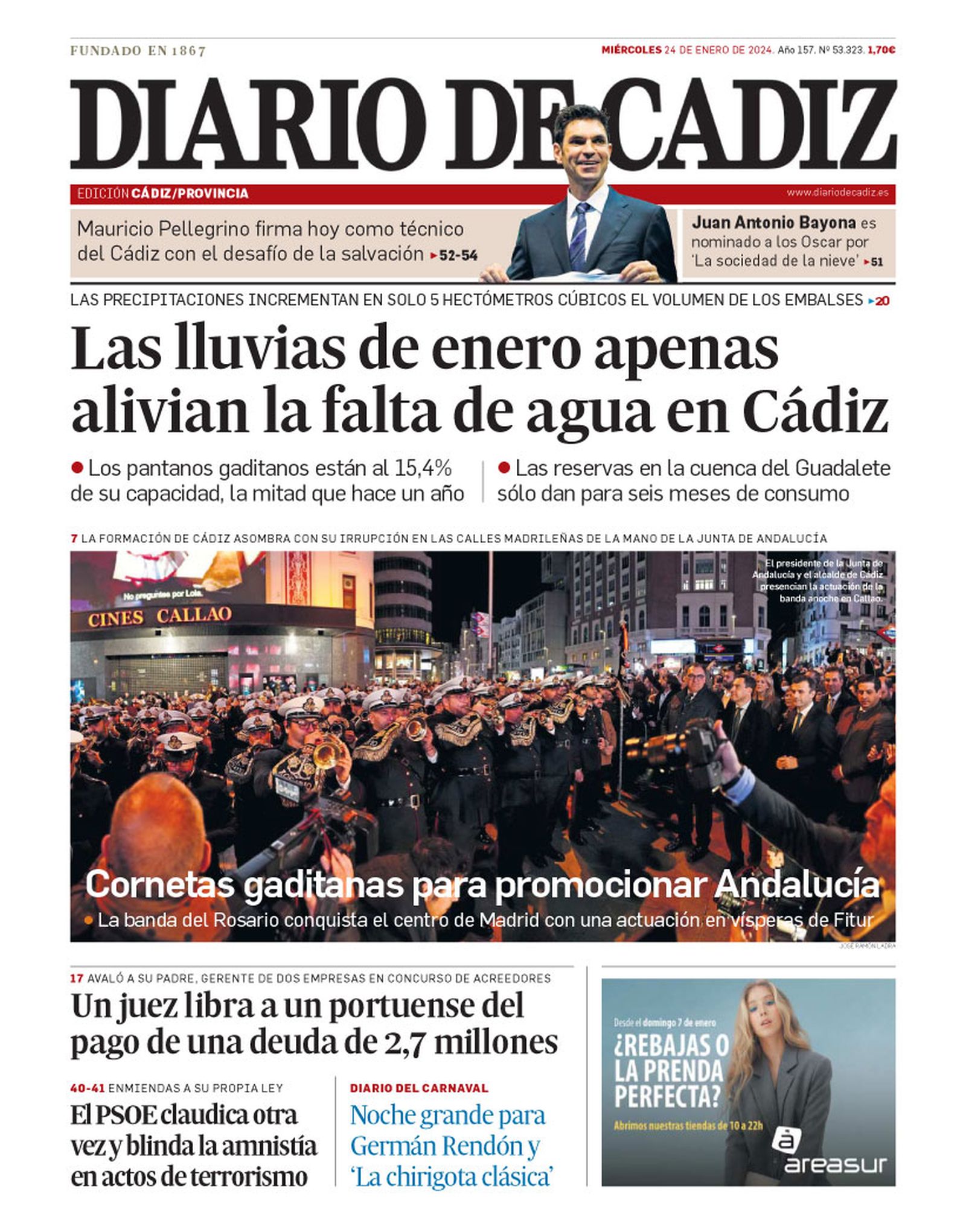 24 de enero. Lluvias que no alivian la sequía de los pantanos y la Banda del Rosario promocionando Andalucía en Madrid.