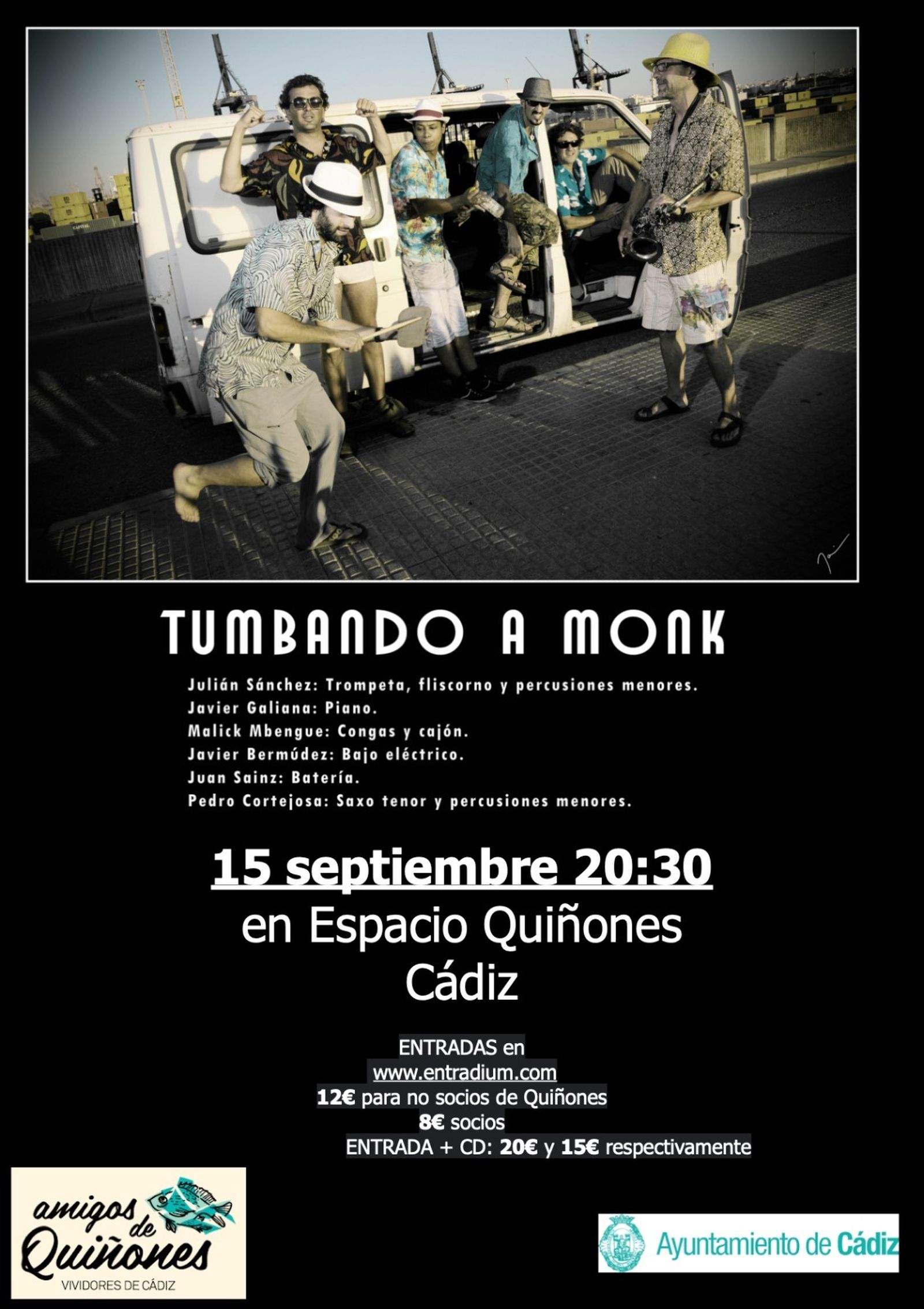 Los músicos de Tumbando a Monk.