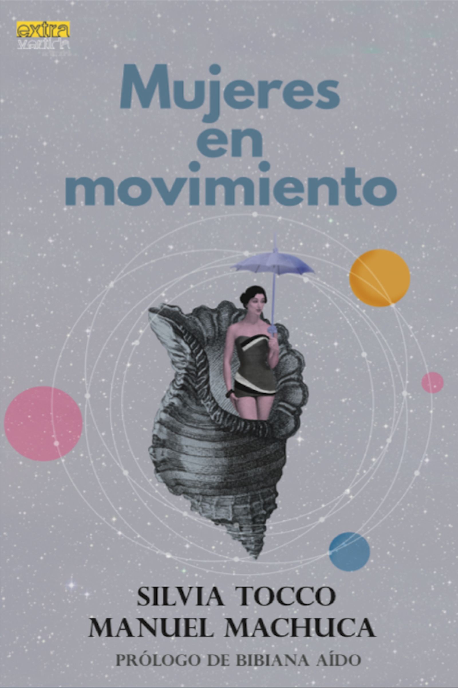 Cubierta de 'Mujeres en movimiento', de la editorial sevillana Extravertida.