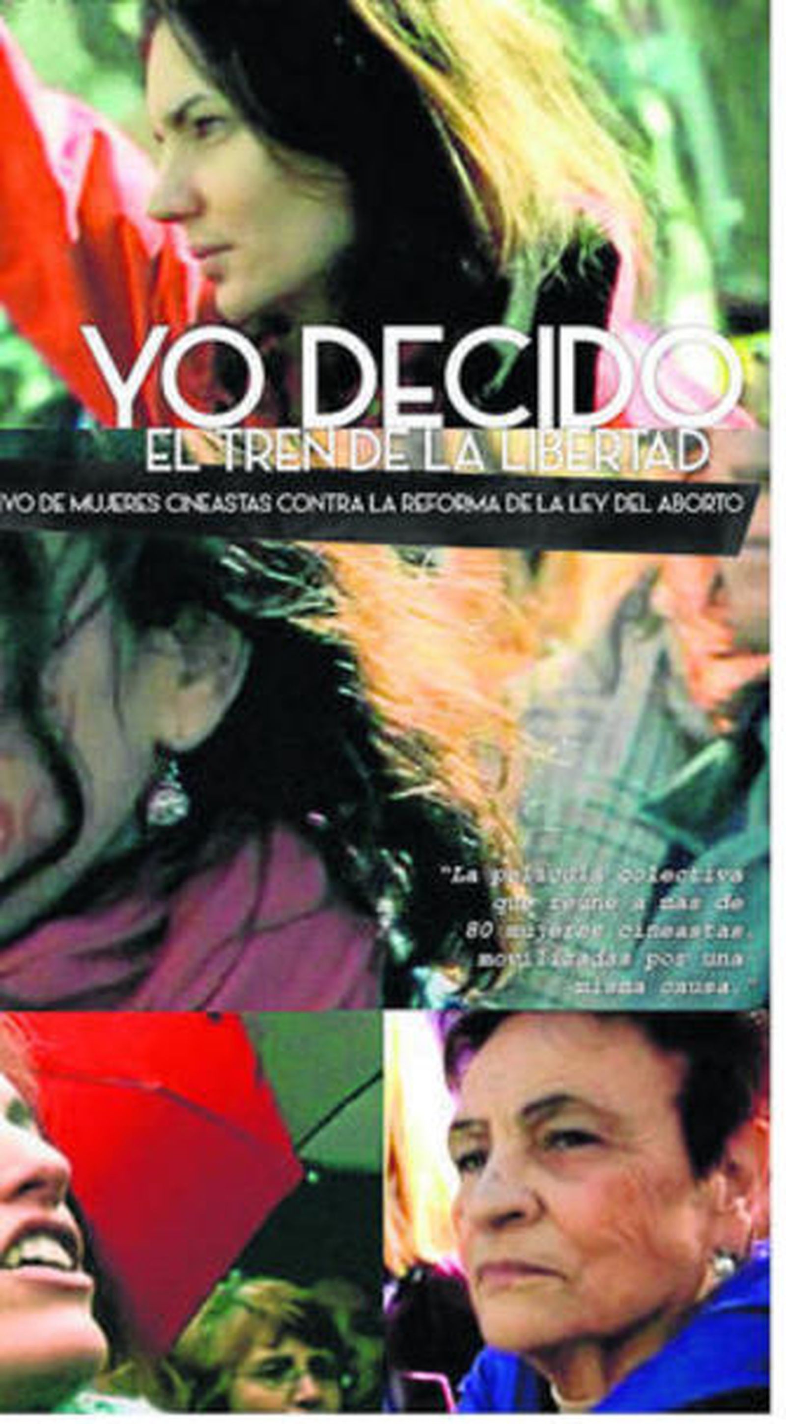 Una imagen del cartel 'Yo decido. El tren de la libertad'.