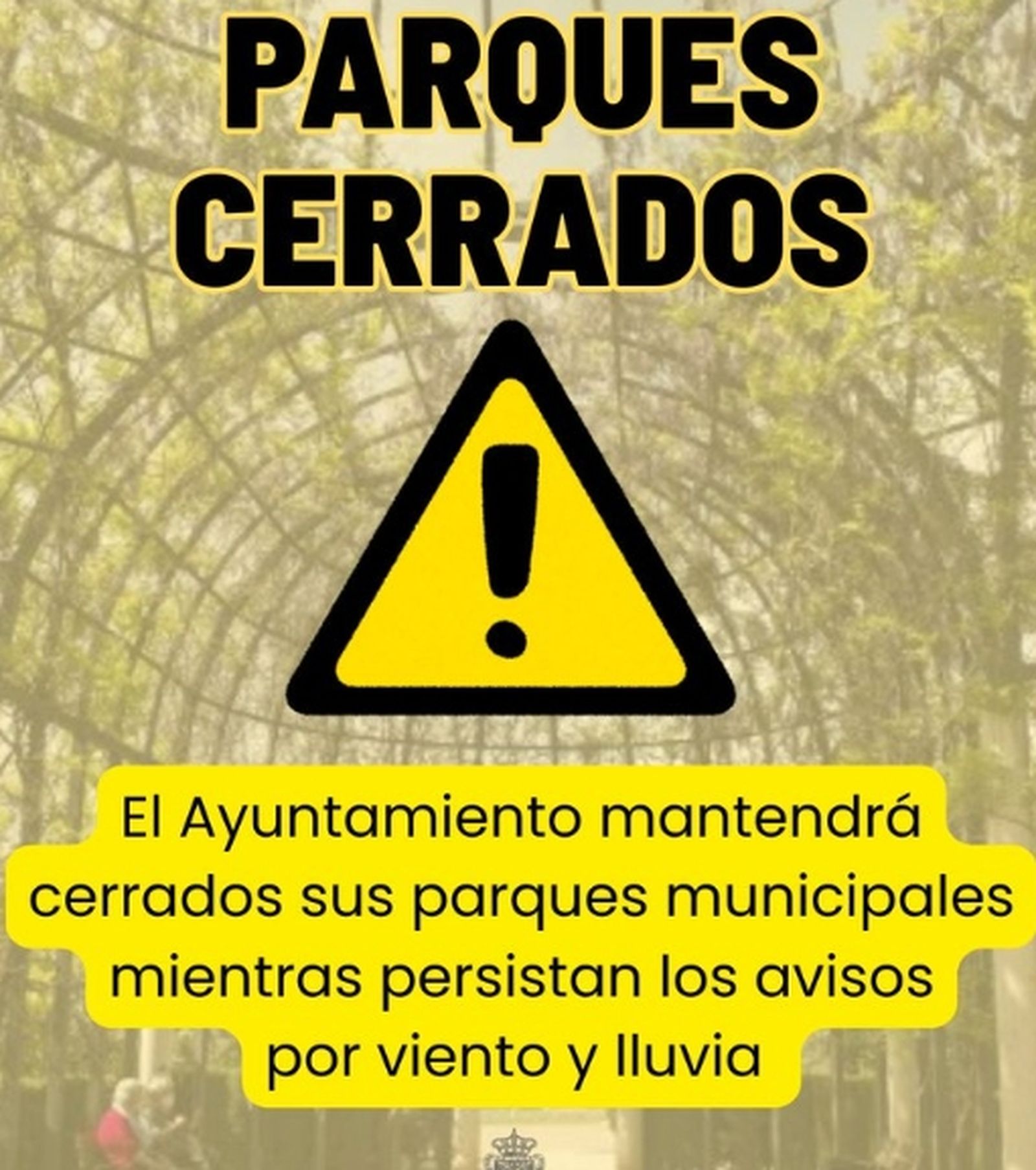 Aviso de parques cerrados.
