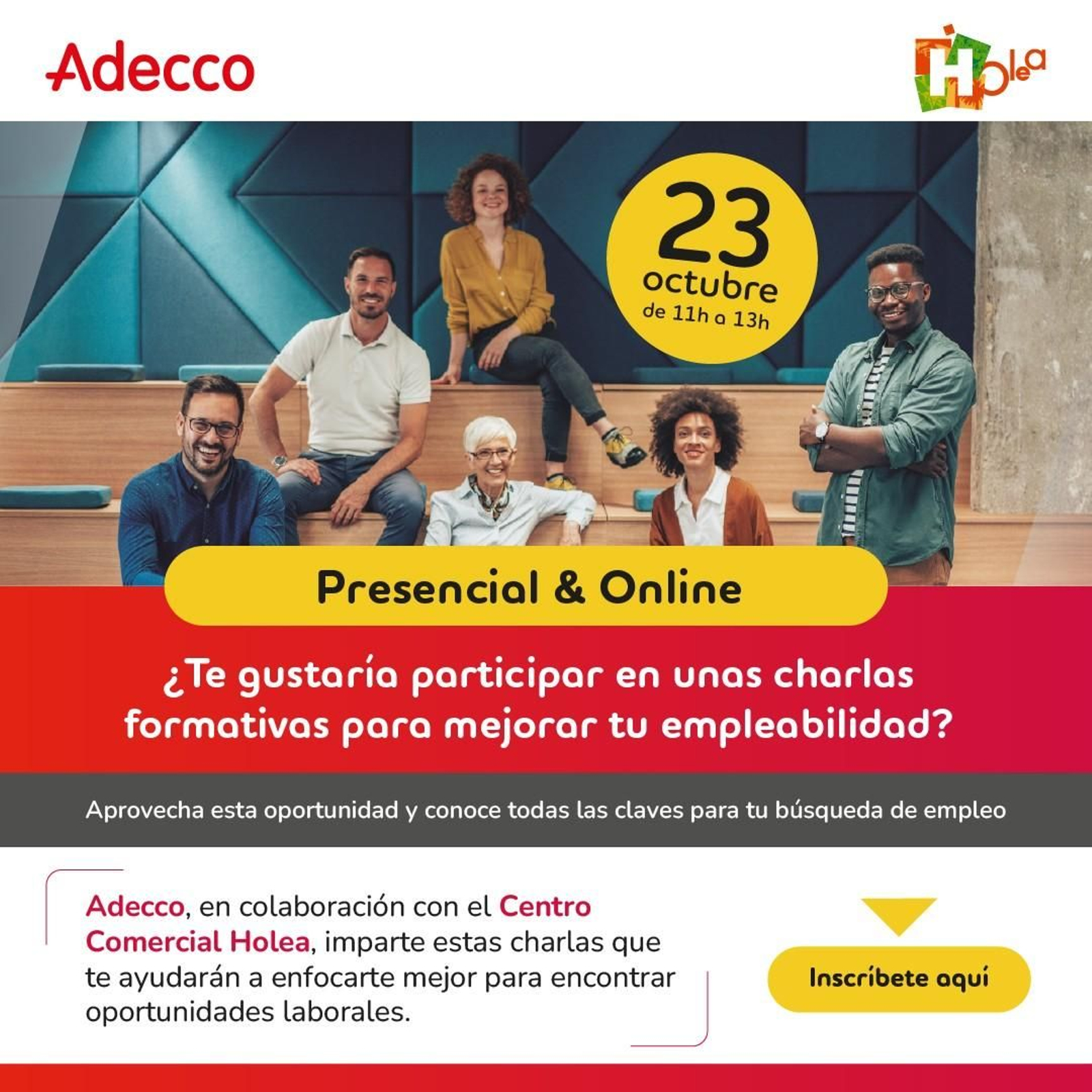 Cartel de promoción de los talleres impartido por Adecco en Holea. Cartel de promoción de los talleres impartido por Adecco en Holea.
