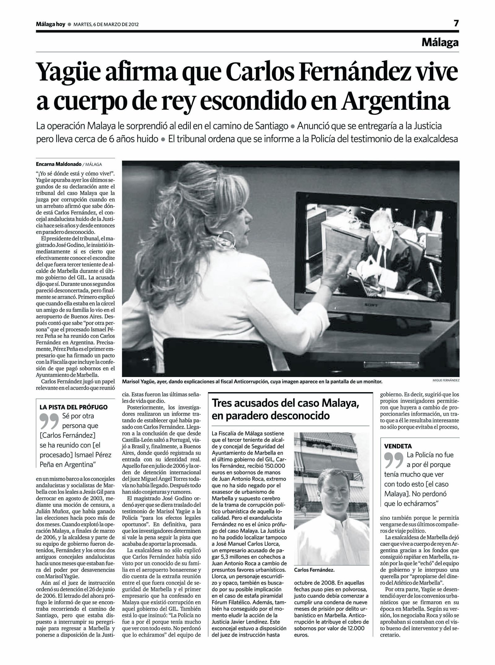 Yagüe sí sabía dónde estaba